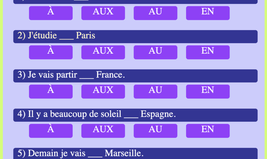 Les prépositions : à, au, aux ou en ( + noms de pays ou villes)