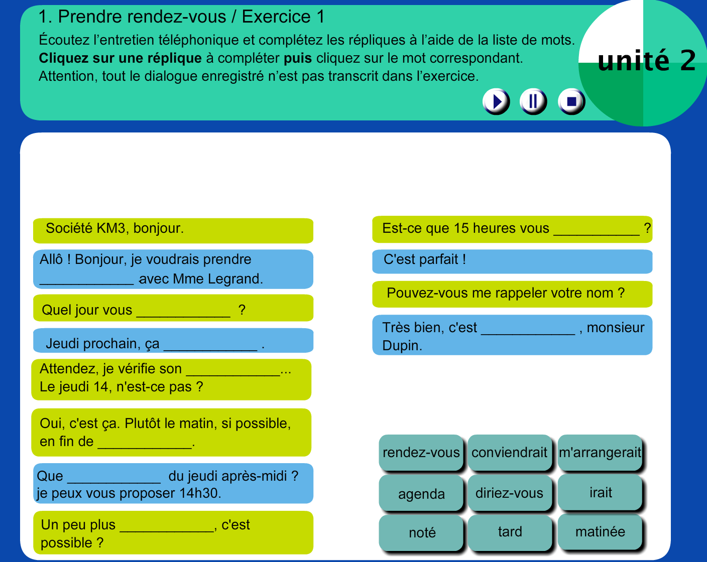 Prendre rendez-vous par téléphone dans une entreprise.